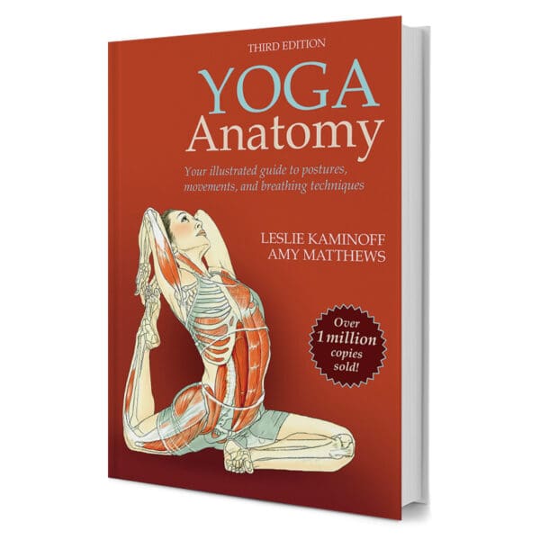 yoga anatomy leslie kaminoff amy matthews 3ed